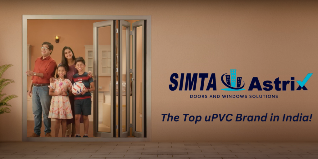 Why is Simta Astrix One of the Top uPVC Brands in India?