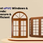 Best uPVC Windows and Doors Brands in India