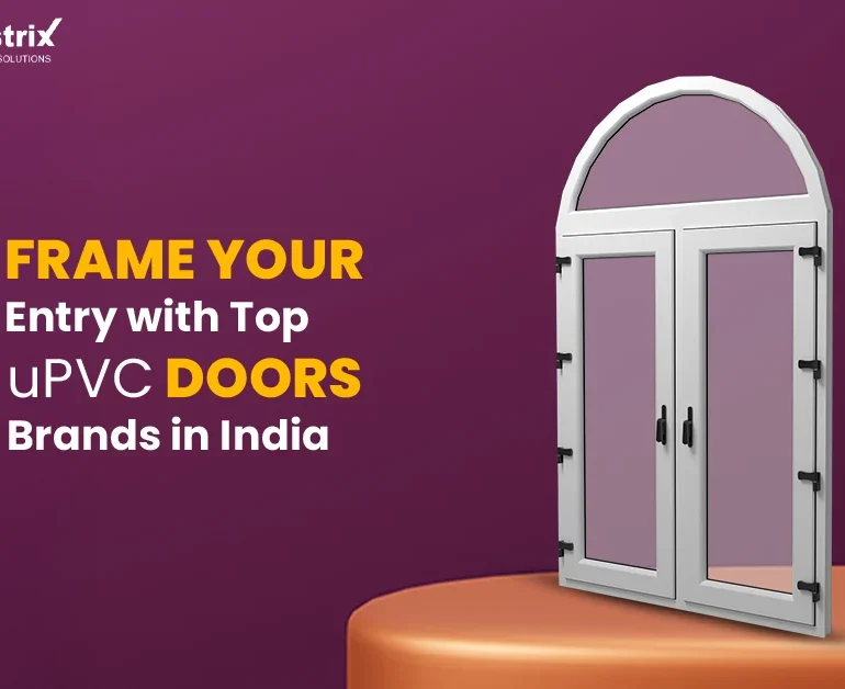 top uPVC doors brands in India