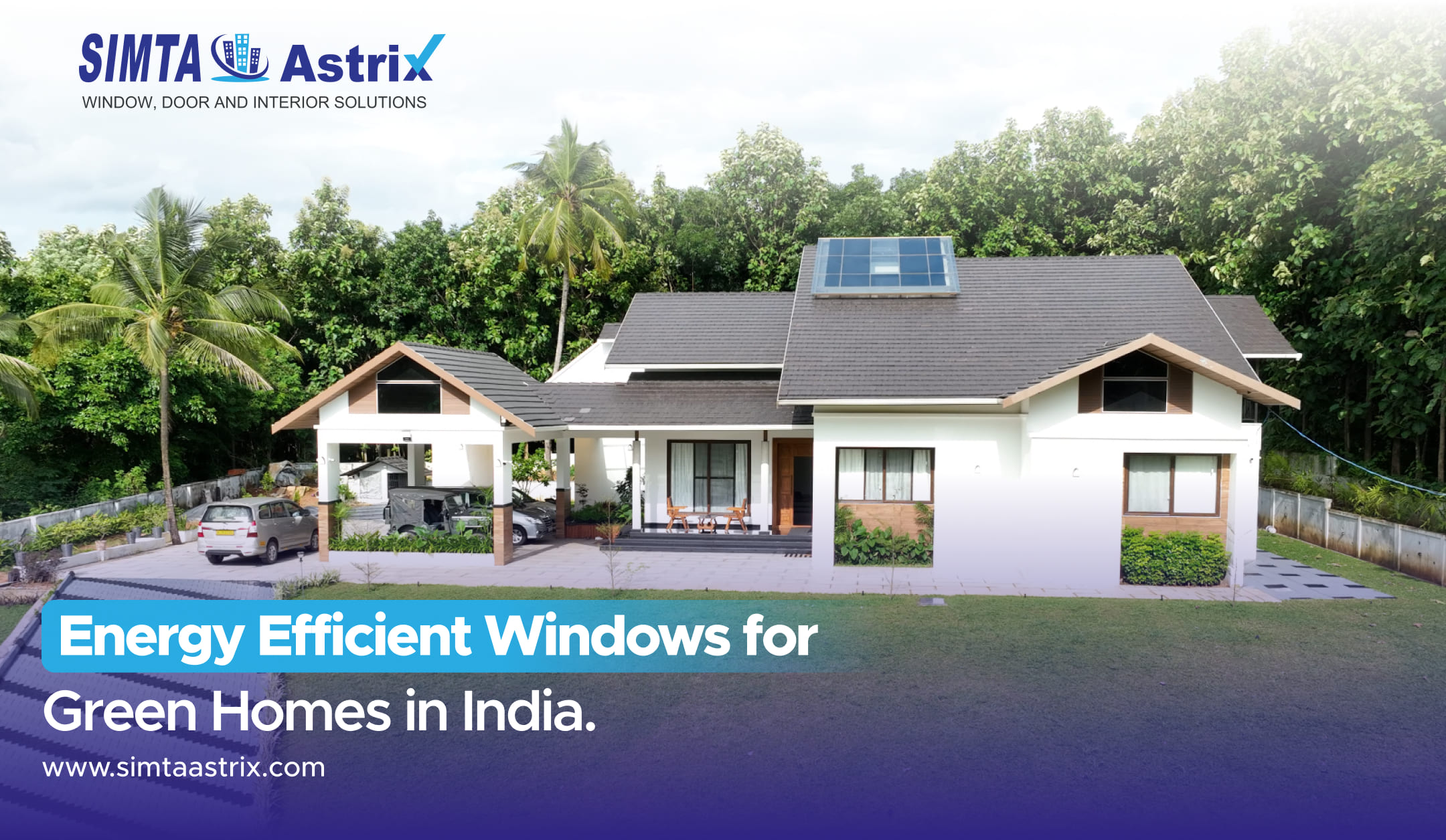 Energy Efficient Windows for Green Homes in India