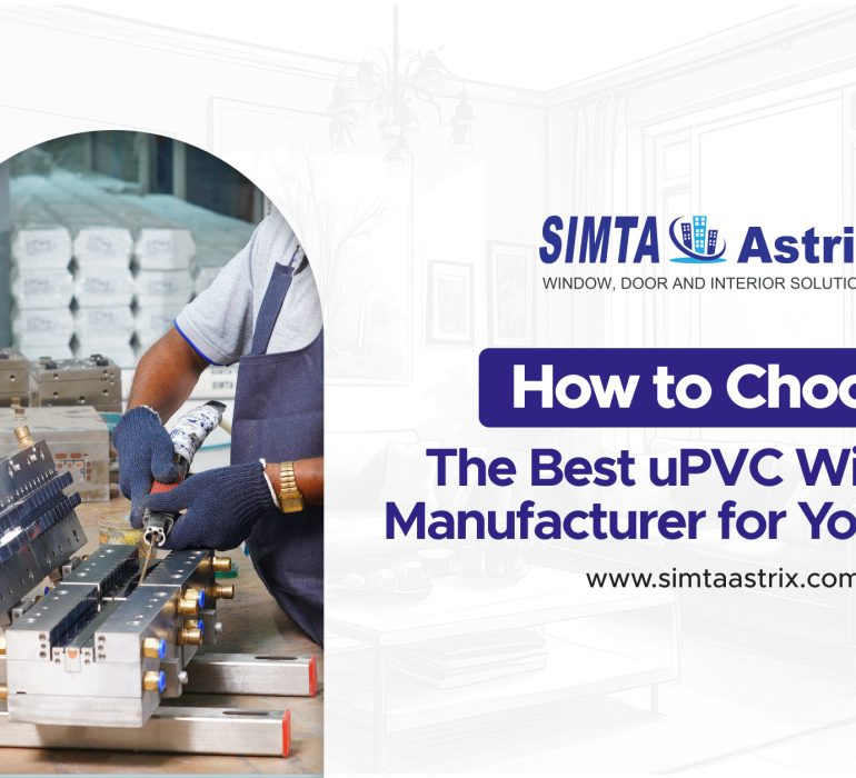how to choose uPVC windows India
