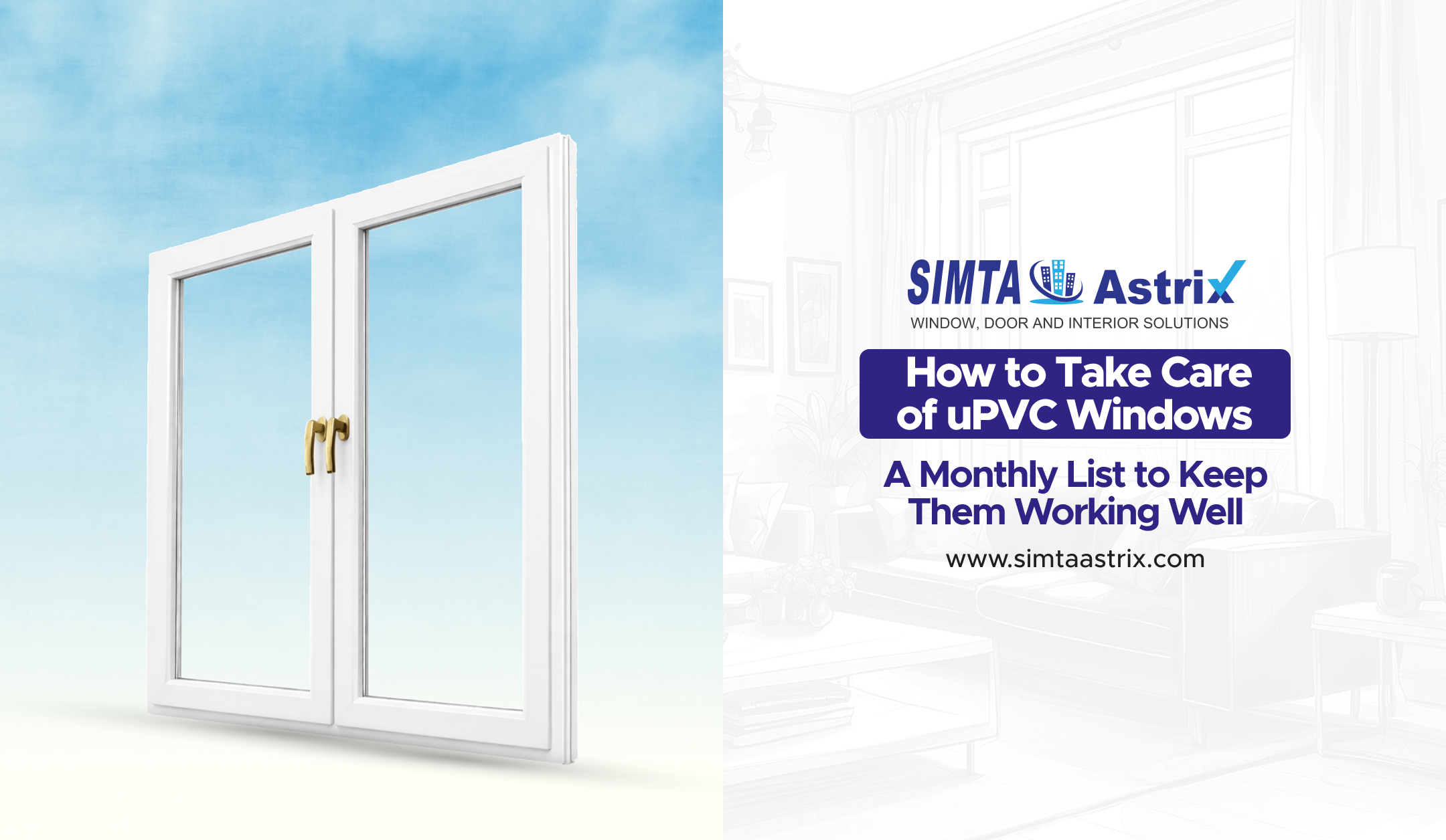 how to take care of uPVC windows with simple monthly maintenance tips to improve durability